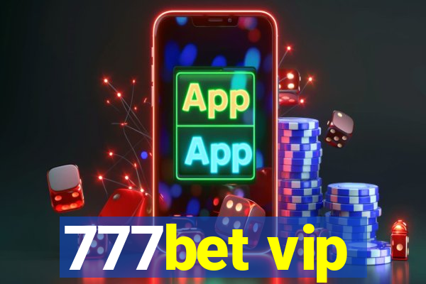 777bet vip